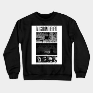 Tales From The Dead Scary Halloween Gift Crewneck Sweatshirt